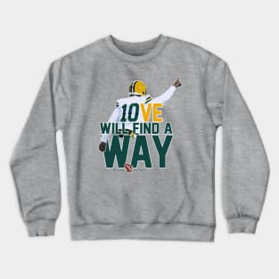 10VE™ Will Find A Way Crewneck Sweatshirt